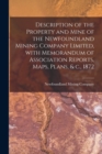 Description of the Property and Mine of the Newfoundland Mining Company Limited, With Memorandum of Association Reports, Maps, Plans, & C., 1872 [microform] - Book