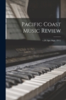 Pacific Coast Music Review; v.20 (Apr.-Sept. 1911) - Book