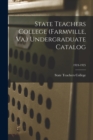 State Teachers College (Farmville, Va.) Undergraduate Catalog; 1924-1925 - Book