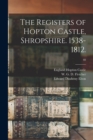 The Registers of Hopton Castle, Shropshire. 1538-1812.; 40 - Book