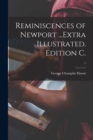 Reminiscences of Newport ...Extra Illustrated. Edition C.; 1 - Book