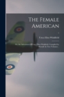 The Female American; or, the Adventures of Unca Eliza Winkfield. Compiled by Herself. In Two Volumes. .; 1 - Book