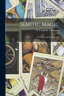 Semitic Magic : Its Origins and Development - Book