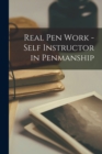 Real Pen Work - Self Instructor in Penmanship - Book