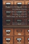 Publications of the Illinois State Historical Library, Illinois State Historical Society; No. 18 - Book