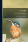 Birds : the Elements of Ornithology - Book