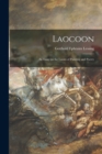 Laocoon : an Essay on the Limits of Painting and Poetry - Book