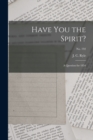 Have You the Spirit? : a Question for 1854; no. 192 - Book