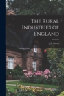 The Rural Industries of England - Book
