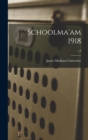 Schoolma'am 1918; v.9 - Book