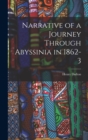 Narrative of a Journey Through Abyssinia in 1862-3 - Book