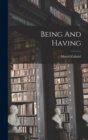 Being And Having - Book