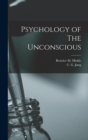 Psychology of The Unconscious - Book
