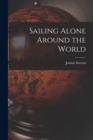 Sailing Alone Around the World - Book