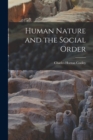 Human Nature and the Social Order - Book