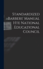 Standardized Barbers' Manual hte National Educational Council - Book