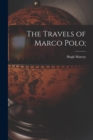 The Travels of Marco Polo; - Book