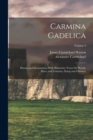 Carmina Gadelica : Hymns and Incantations With Illustrative Notes On Words, Rites, and Customs, Dying and Obsolete; Volume 2 - Book