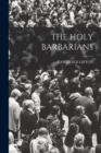 The Holy Barbarians - Book