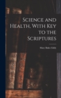 Science and Health, With Key to the Scriptures - Book