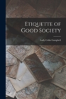 Etiquette of Good Society - Book