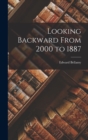Looking Backward From 2000 to 1887 - Book