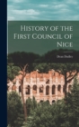 History of the First Council of Nice - Book