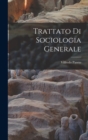 Trattato Di Sociologia Generale - Book