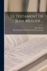 Le Testament De Jean Meslier ... - Book