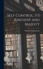 Self Control, Its Kingship and Majesty - Book