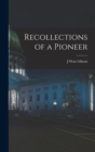 Recollections of a Pioneer - Book