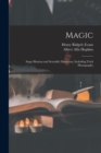 Magic : Stage Illusions and Scientific Diversions, Including Trick Photography - Book