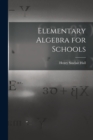Elementary Algebra for Schools - Book