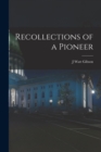 Recollections of a Pioneer - Book