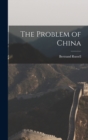 The Problem of China - Book