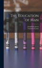 The Education of Man - Book