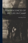 Reminiscences of My Life in Camp - Book
