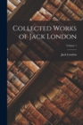 Collected Works of Jack London; Volume 1 - Book