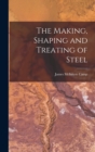 The Making, Shaping and Treating of Steel - Book