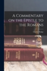 A Commentary on the Epistle to the Romans - Book