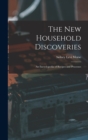The new Household Discoveries; an Encyclopedia of Recipes and Processes - Book