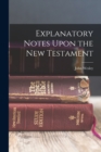 Explanatory Notes Upon the New Testament - Book