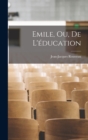 Emile, Ou, De L'education - Book