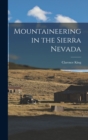 Mountaineering in the Sierra Nevada - Book