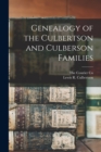 Genealogy of the Culbertson and Culberson Families - Book
