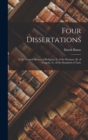 Four Dissertations : I. the Natural History of Religion. Ii. of the Passions. Iii. of Tragedy. Iv. of the Standard of Taste - Book