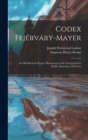Codex Fejervary-Mayer : An Old Mexican Picture Manuscript in the Liverpool Free Public Museums (12014/m) - Book