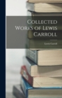 Collected Works of Lewis Carroll - Book