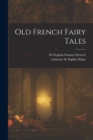Old French Fairy Tales - Book