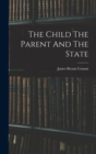 The Child The Parent And The State - Book